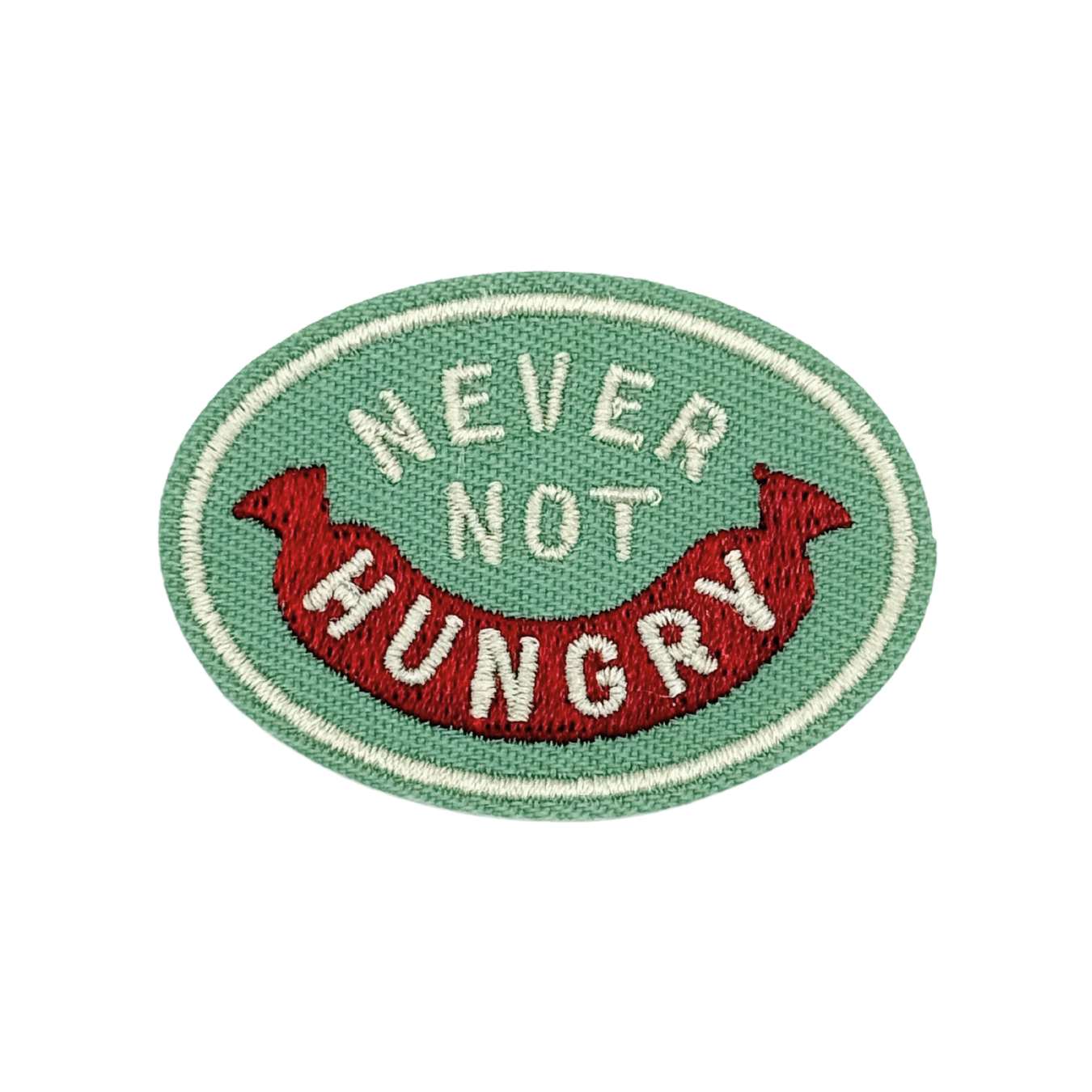 Embroidered patch with 'Never Not Hungry' text on a green background